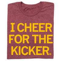I cheer for the kicker