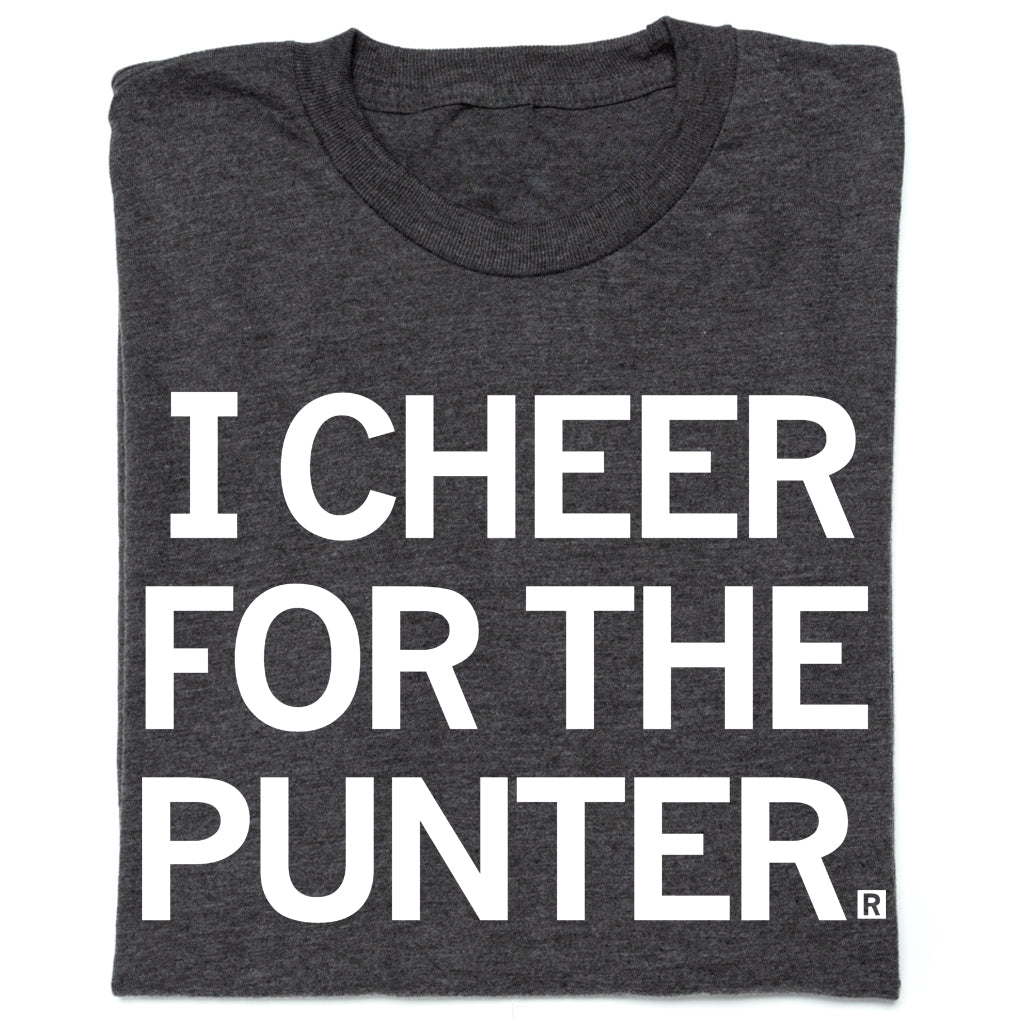 Heather gray T-shirt with the white text I CHEER FOR THE PUNTER.