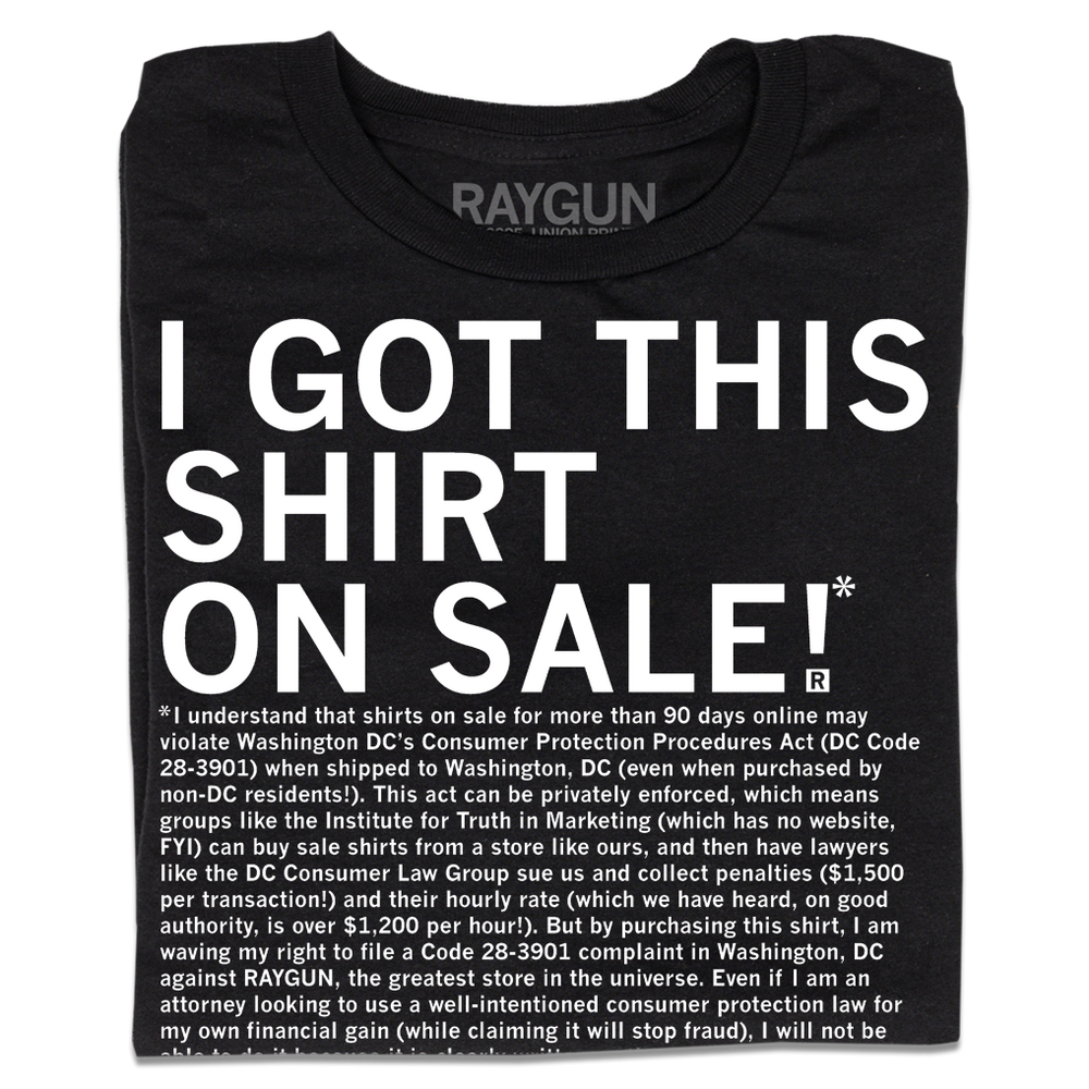 I Got This Shirt On Sale (Legal Disclaimer)