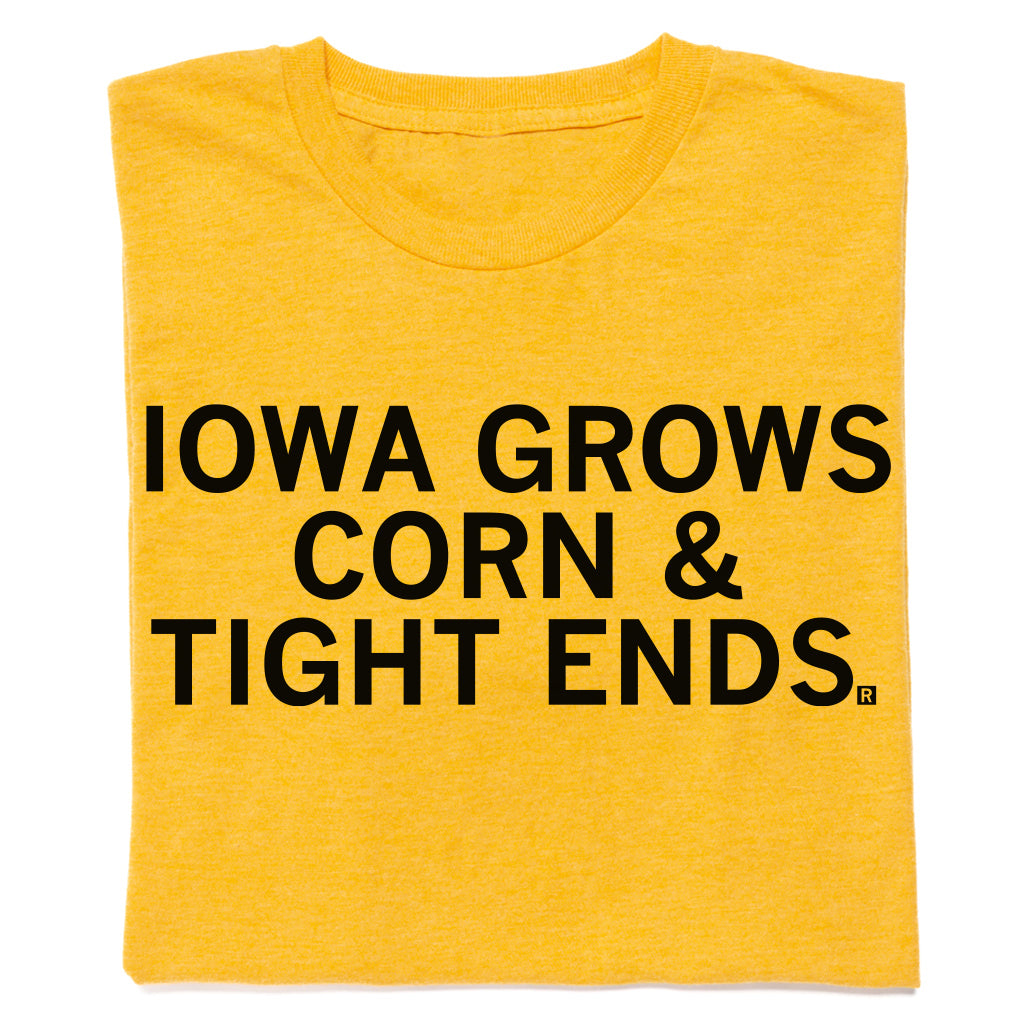 Yellow RAYGUN t-shirt with the text IOWA GROWS CORN & TIGHT ENDS. printed in black.