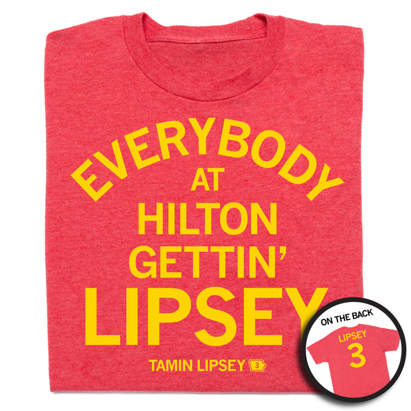 Everybody at Hilton Gettin Lipsey