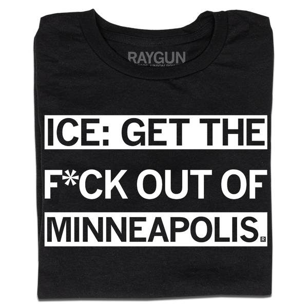 ICE Get the F Out of Minneapolis