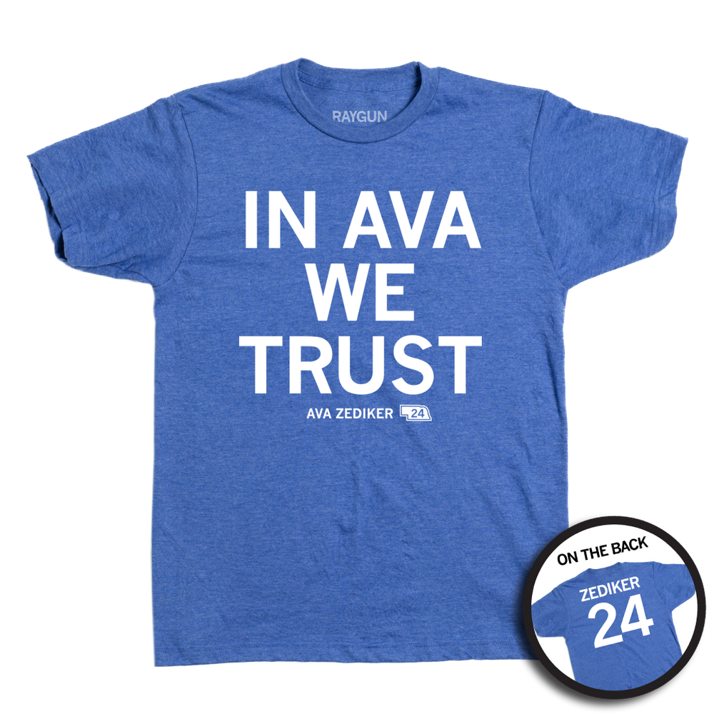 Heather royal tee with stacked white ink text that reads "In Ava We Trust" over "Ava Zediker 24" in smaller font and a back print of "Zediker 24" styled like the back of a jersey.