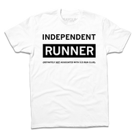 A white t-shirt with black ink text that reads "Independent Runner (definitely not associated with 515 run club)"