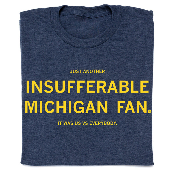 Insufferable Michigan Fan