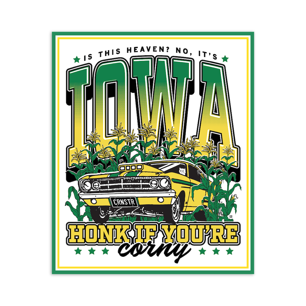 A yellow muscle car sits in an Iowa cornfield below the text Is this heaven? No, it’s Iowa, with the caption Honk if you’re corny at the bottom of this RAYGUN vinyl sticker.