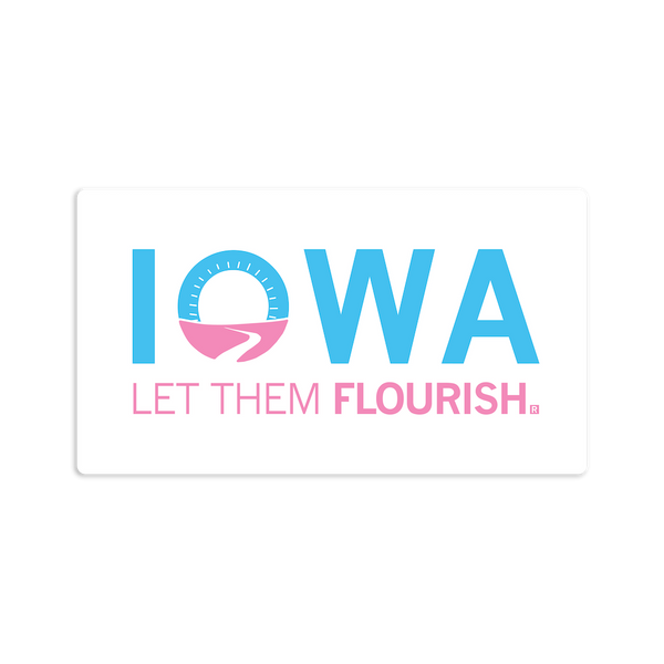 Iowa: Let Them Flourish Die-Cut Sticker