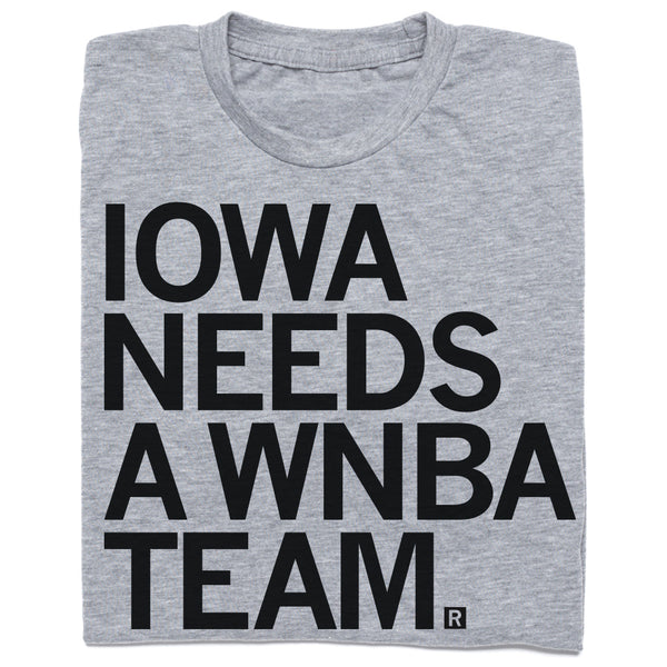 Iowa Needs A WNBA Team