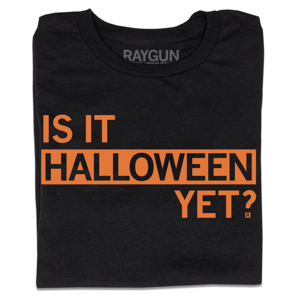 Is It Halloween Yet