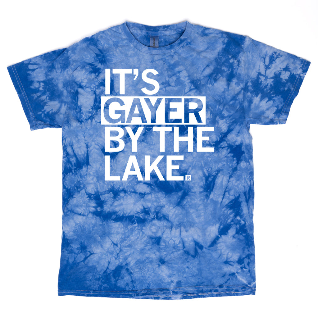 Union-made blue tie-dye t-shirt with the white text ITS GAYER BY THE LAKE printed on the front.