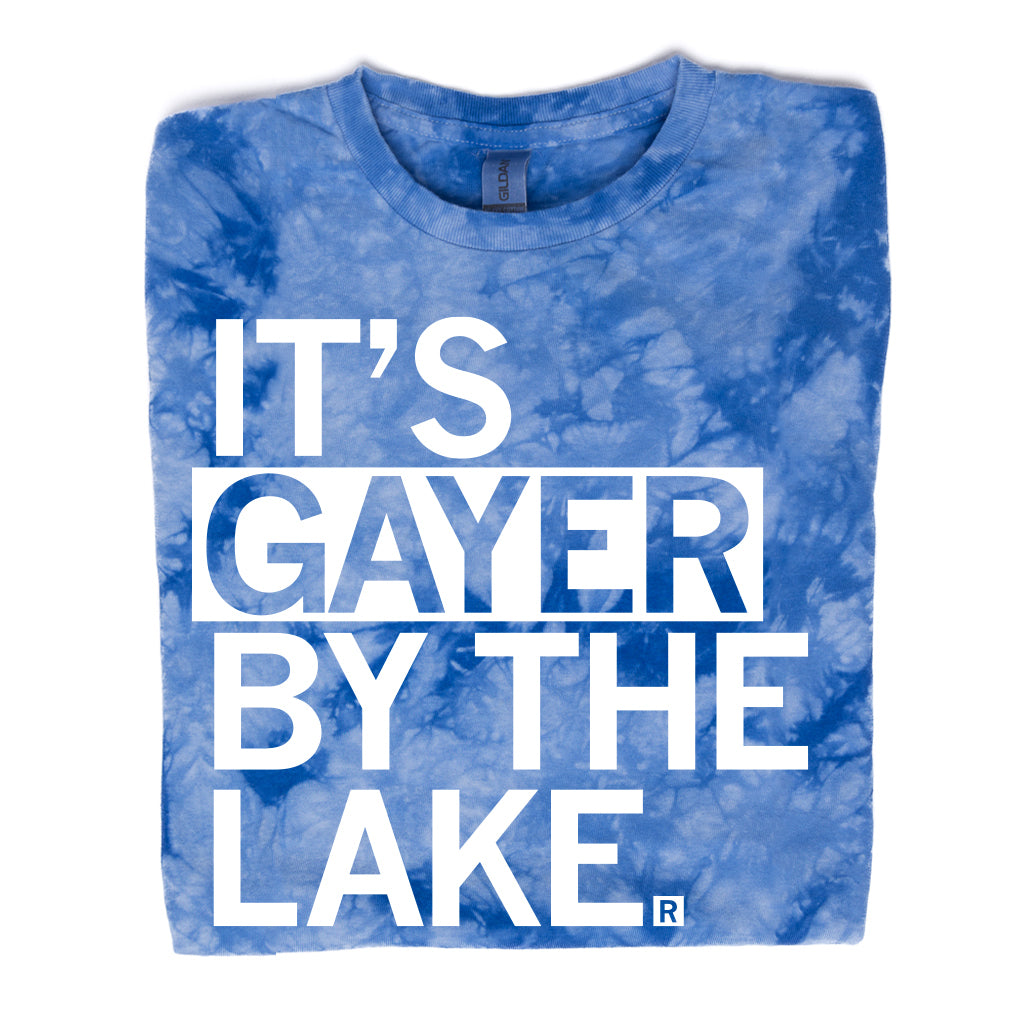 Blue union made tie-dye T-shirt featuring the white text ITS GAYER BY THE LAKE.
