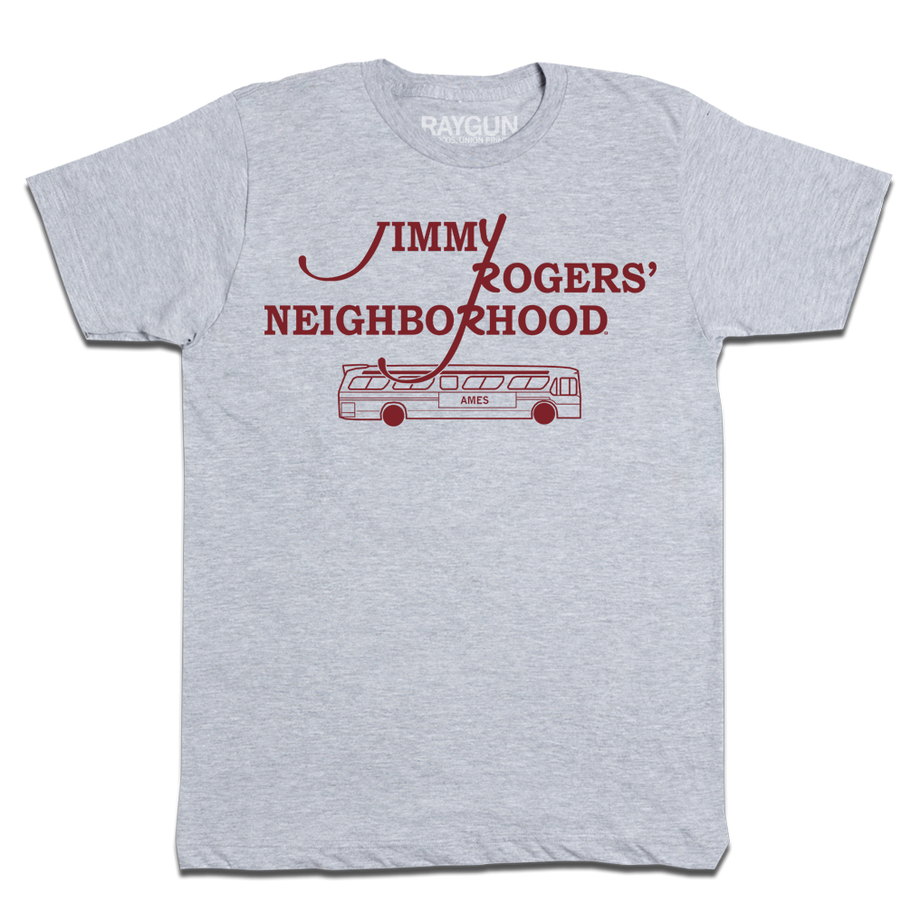 Heather grey t-shirt with cardinal red ink that reads "Jimmy Rodger's Neighborhood" over an illustration of a bus with "Ames" printed on the side.