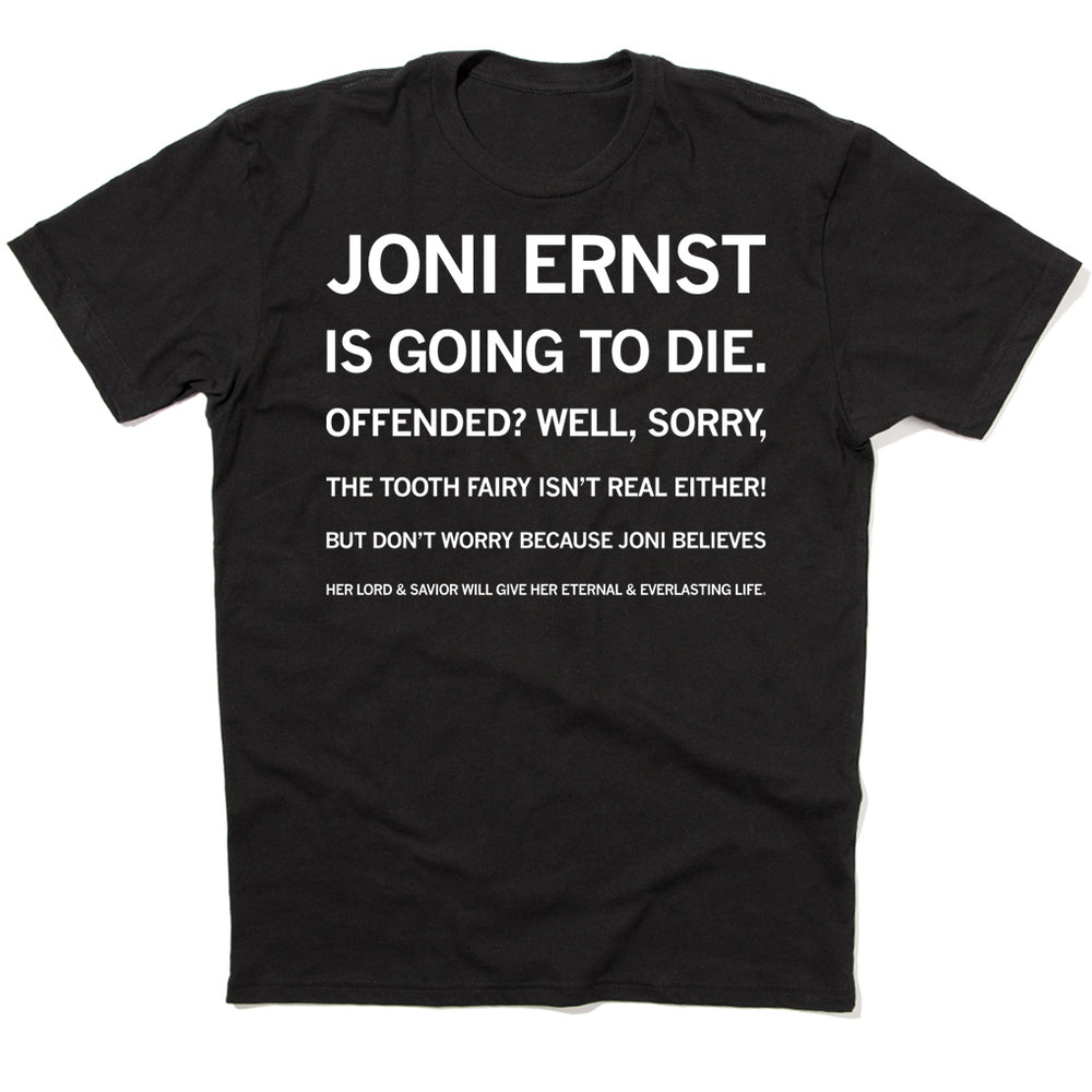 Joni Ernst Is Going To Die