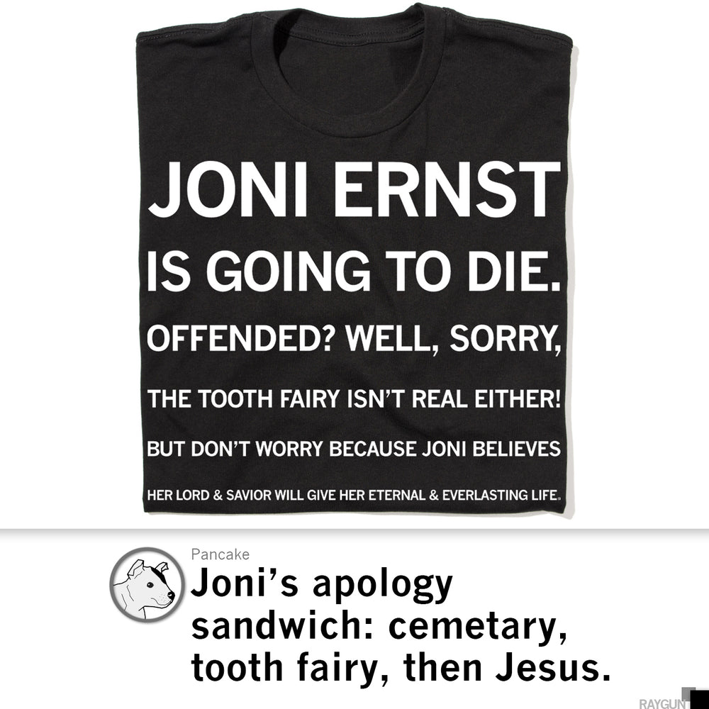 Joni Ernst Is Going To Die