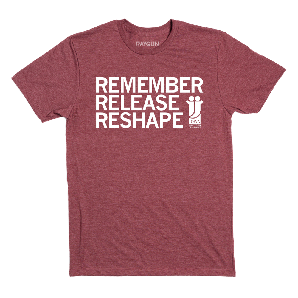 Juneteenth: Remember Release Reshape