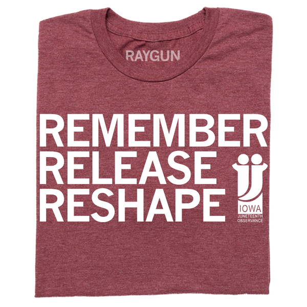 Juneteenth: Remember Release Reshape