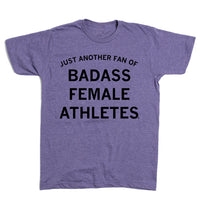 Just Another Fan of Badass Female Athletes Purple
