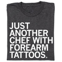 Just Another Chef With Forearm Tattoos