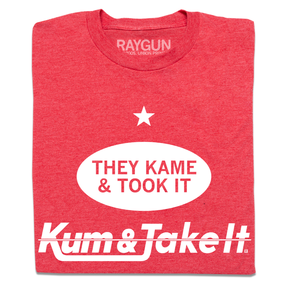 Kame & Took It