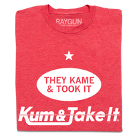 Kame & Took It