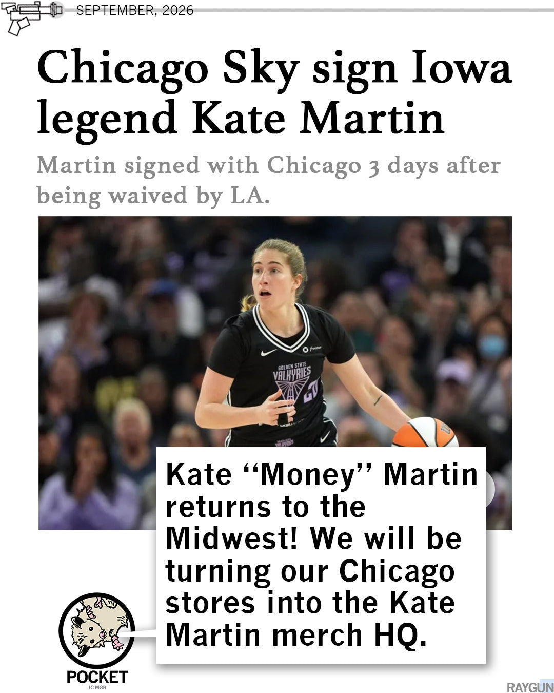 Promo image with a headline that reads "Chicago Sky sign Iowa legend Kate Martin" with Pocket the Opossum commenting below "Kate "Money" Martin returns to the Midwest! We will be turning our Chicago stores into the Kate Martin merch HQ."