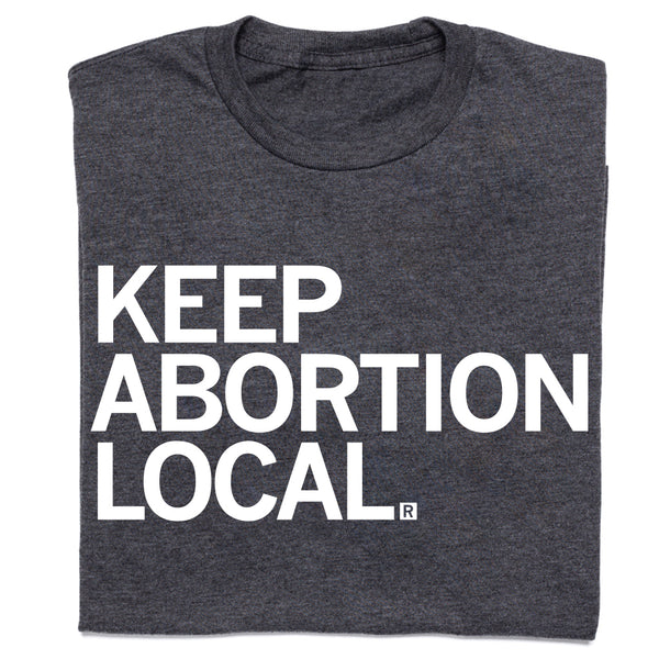 Keep Abortion Local