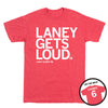Heather red Nebraska Volleyball t-shirt with the white text LANEY GETS LOUD and a circular inset showing the back with CHOBOY 6 printed on it.