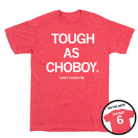 Tough As Choboy