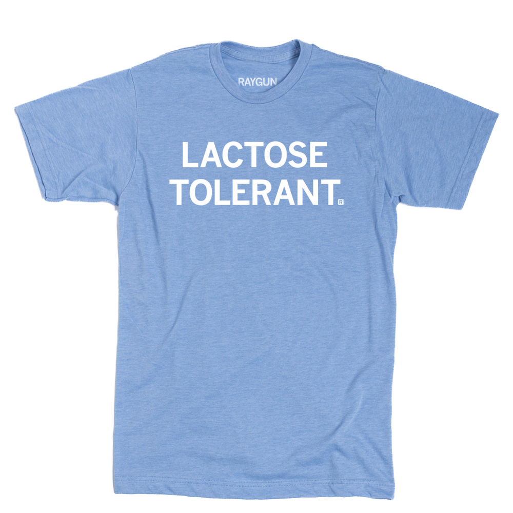 A heather athletic blue t-shirt with white ink text that says, "lactose tolerant"
