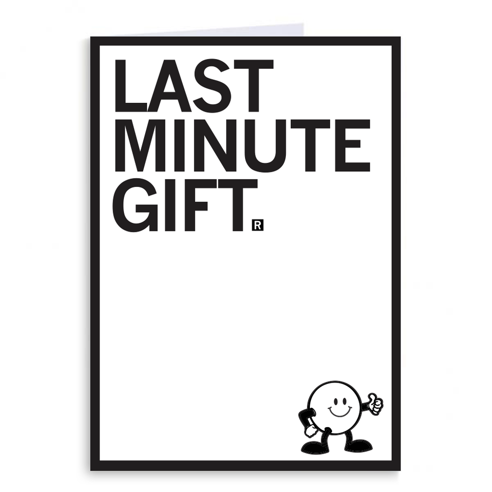 A white greeting card with a black border and left-aligned black text that reads "Last Minute Gift" with a smiley face character in the bottom right corner giving a thumbs up.