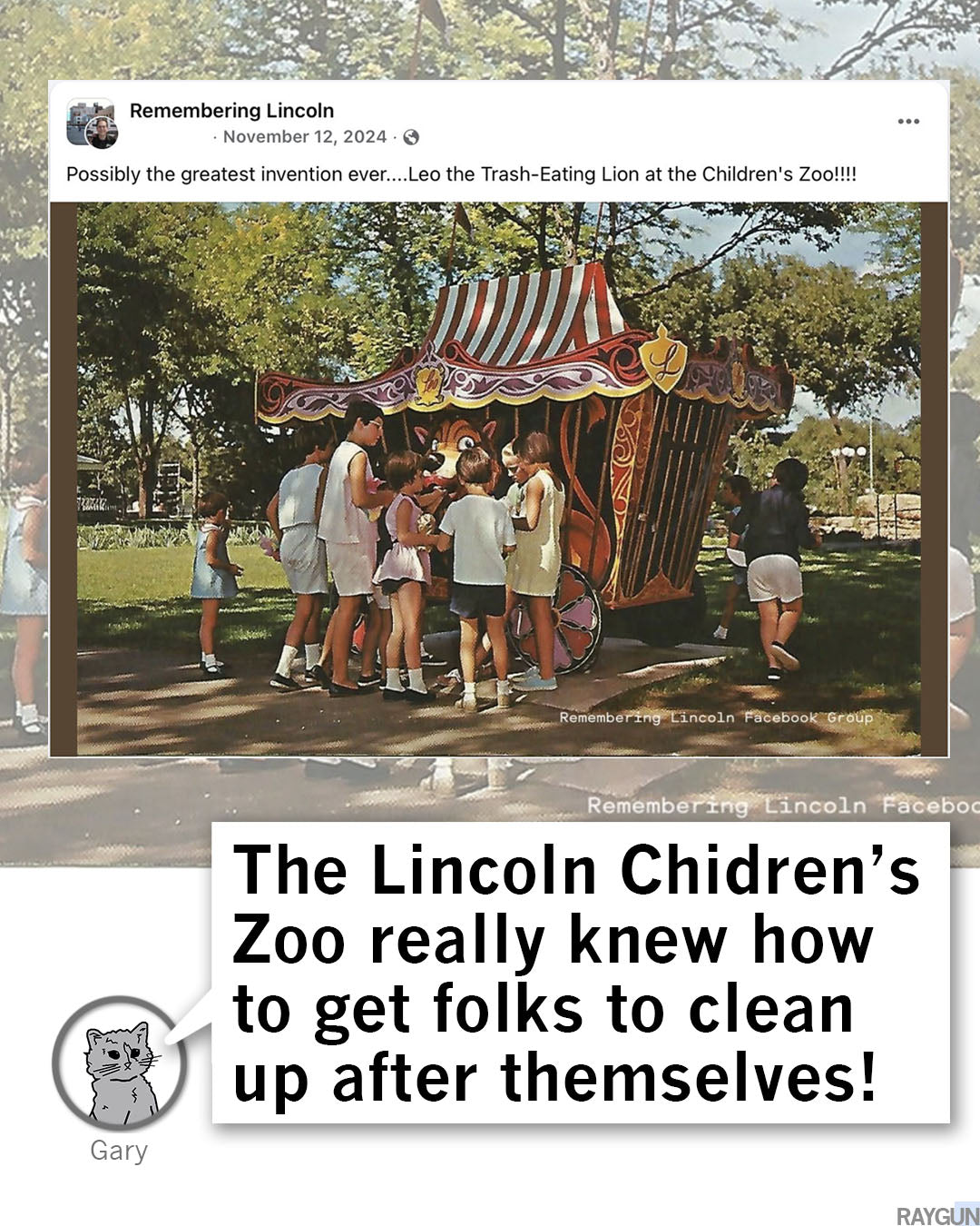 A vintage photo of children feeding trash into a colorful, circus-wagon-style Leo the Paper-Eating Lion sculpture at the Lincoln Childrens Zoo, with a speech bubble saying, The Lincoln Childrens Zoo really knew how to get folks to clean!.