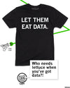 Promo image using the same shirt with Gary at the bottom saying, "Who needs lettuce when you've got data?!"