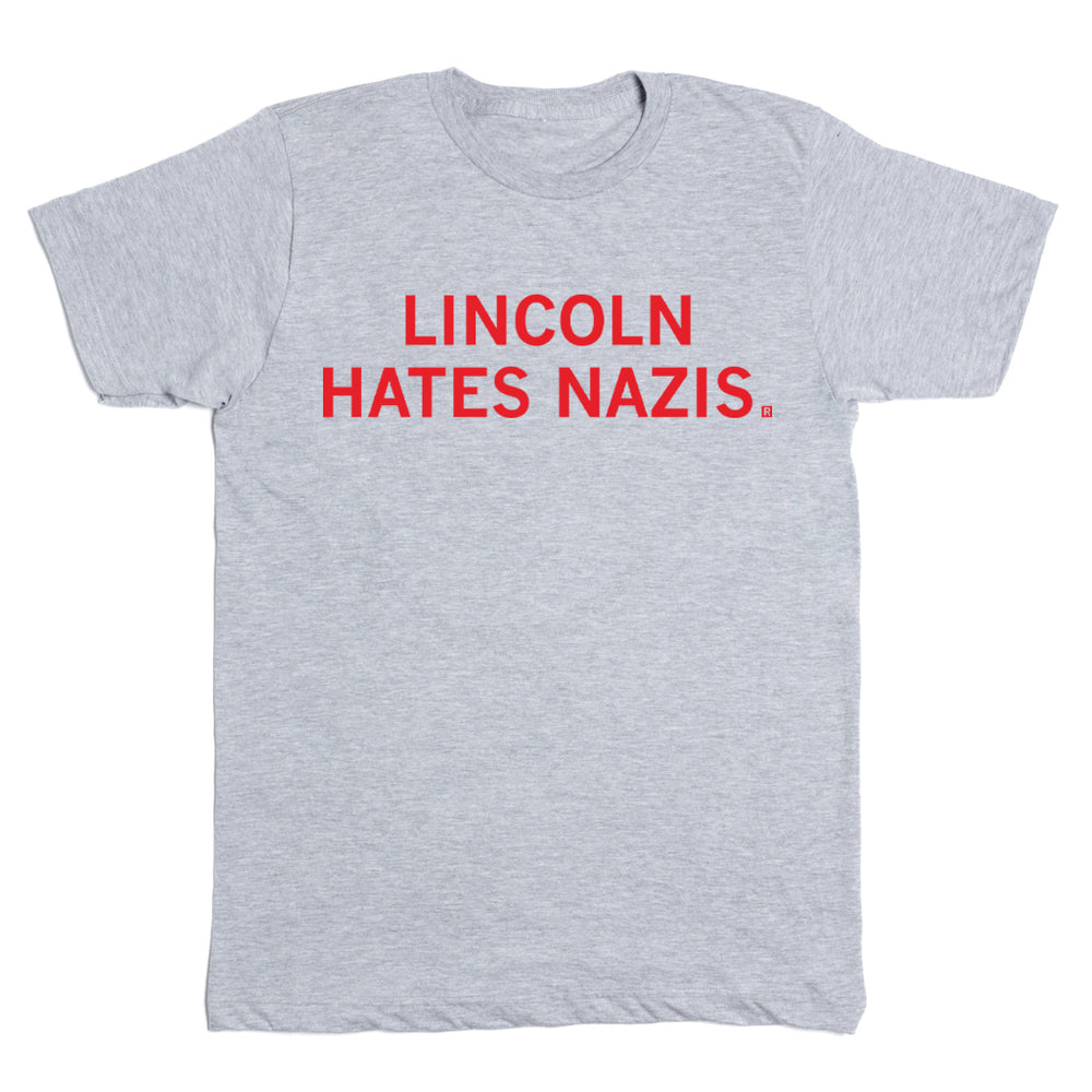 Lincoln Hates Nazis