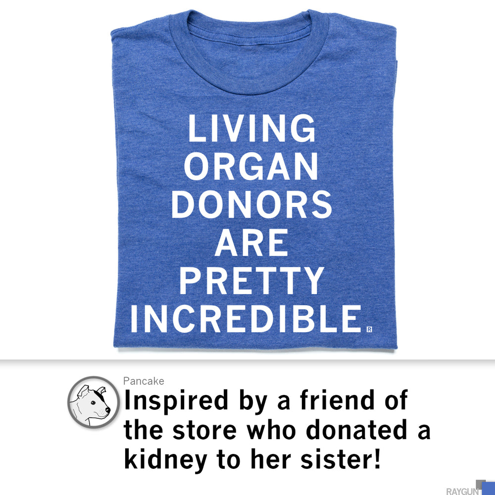 Living Organ Donors Are Pretty Incredible