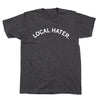 Charcoal gray RAYGUN t-shirt with the text LOCAL HATER printed in white across the chest.