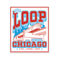 Rectangular sticker with red, white, and blue print depicting the Chicago L train in front of the city skyline. Red text with blue outline reads "The Loop" above the image and "Chicago. Live, laugh, loop" below.