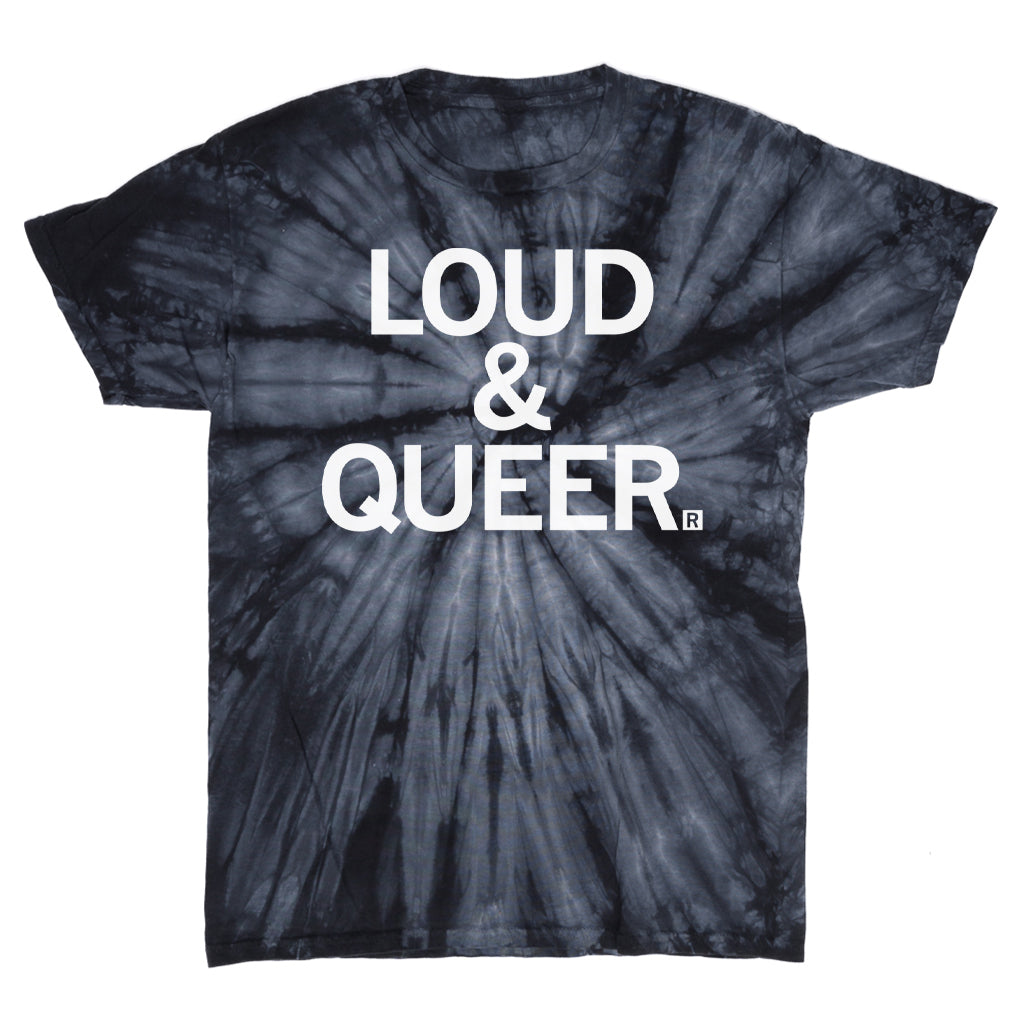 Union-made black and grey tie-dye t-shirt with the white text LOUD & QUEER. printed on the chest.