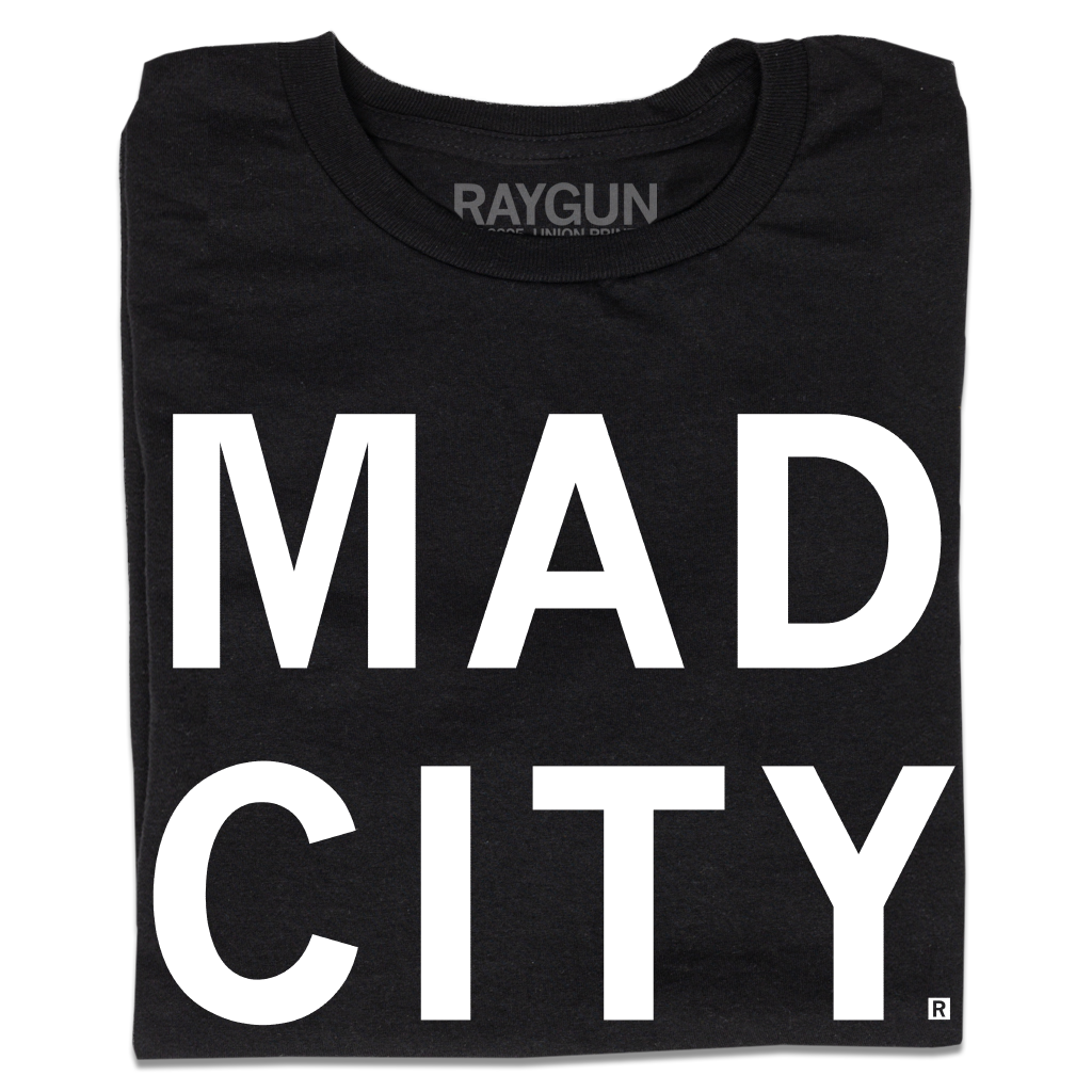 Mad City T-Shirt – RAYGUN