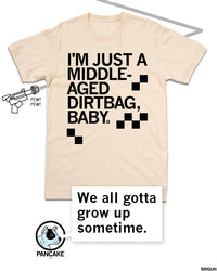 Middle Aged Dirt Bag