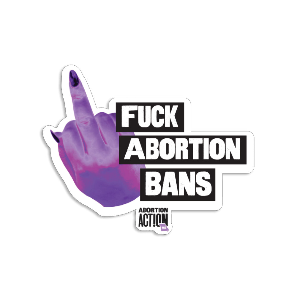 F Abortion Bans Die-Cut Sticker