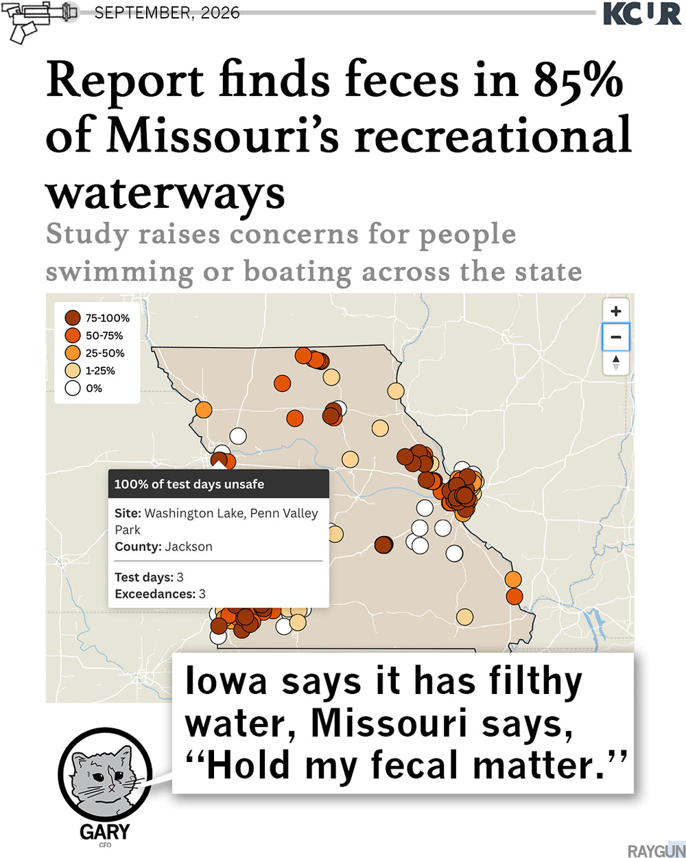 Promo image with headline from KCUR that says, "Report finds feces in 85% of Missouri's recreational waterways" above a map of MO shows those locations. Gary at the bottom chimes in with "Iowa says it has filthy water, Missouri says, "Hold my fecal matter.""