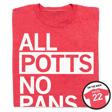 Heather red Natalie Potts crew neck t-shirt with white ALL POTTS NO PANS text on the front and a circular inset showing the back with POTTS 22 printed on it.