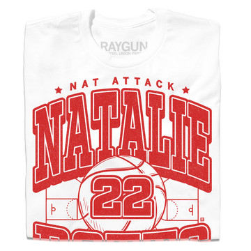 White t-shirt with bright red ink that says, "Nat Attack" in small font above "Natallie Potts 22" in large text." At the bottom it reads "St. Louis MO * Forward" and all of the text is above a volleyball court.