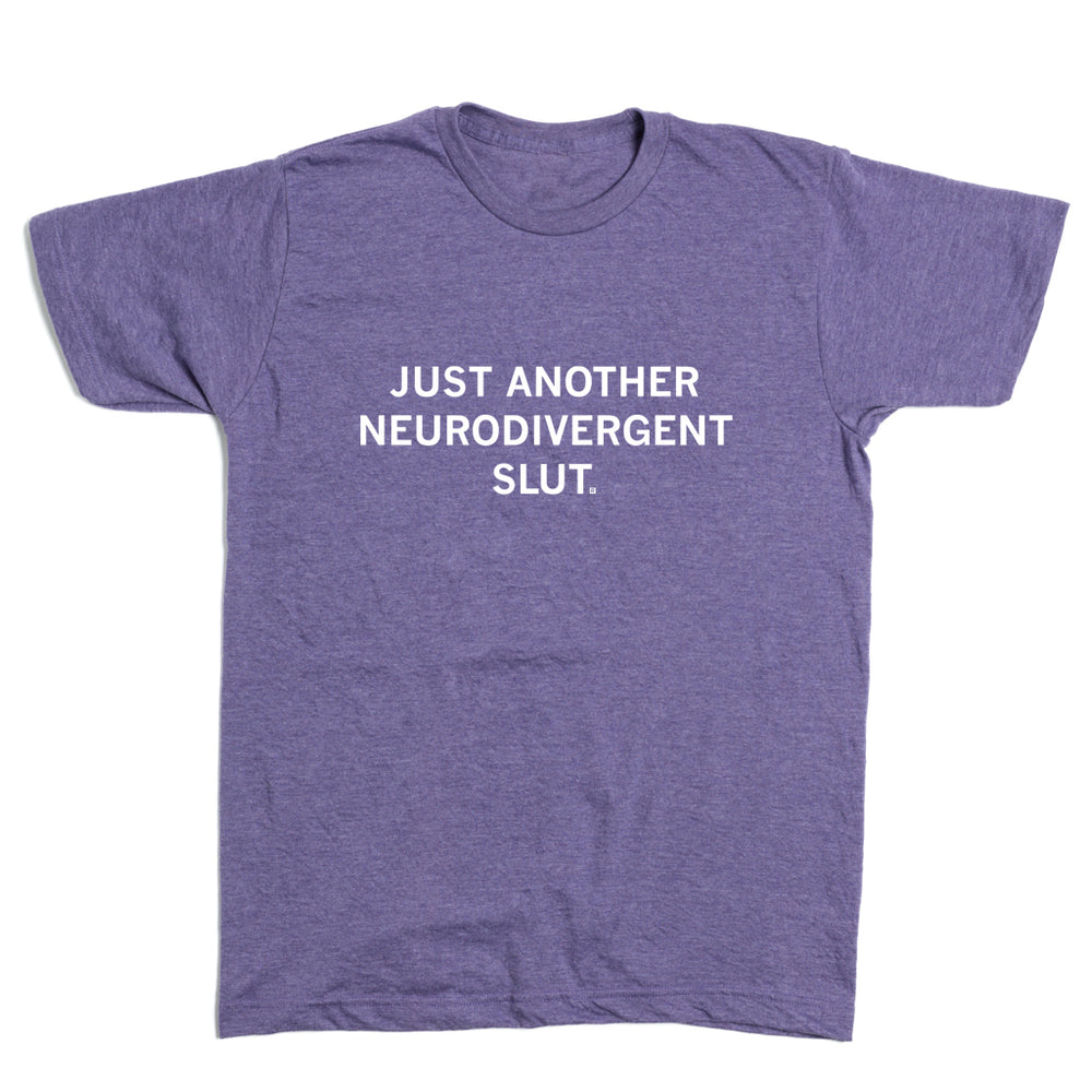 Neurodivergent Slut