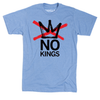 Short sleeve heather light blue shirt with a blank ink crown and red ink X through it. Text below says, "NO KINGS"