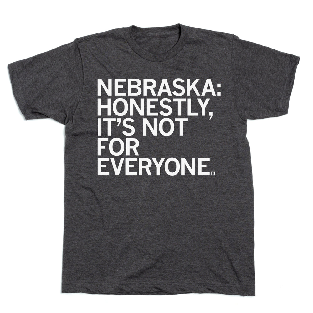Nebraska: Not For Everyone