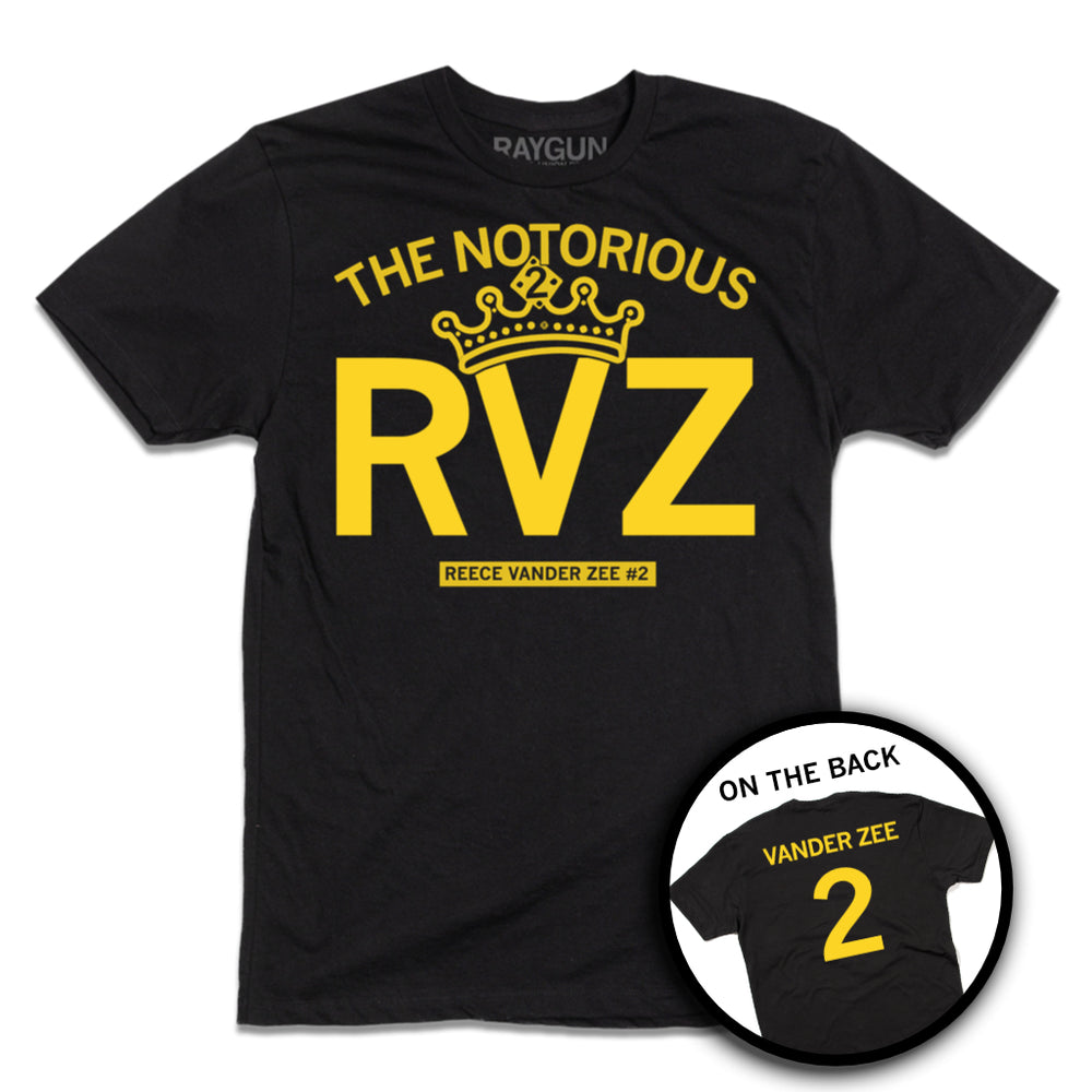 Short-sleeve black t-shirt with yellow ink text that says, "The Notorious RVZ" with a crown on the "V." Smaller font below says, "Reece Vander Zee #2." A circle image in the bottom right shows the back of the shirt laid out like a jersey with "VANDER ZEE" printed above a number 2.