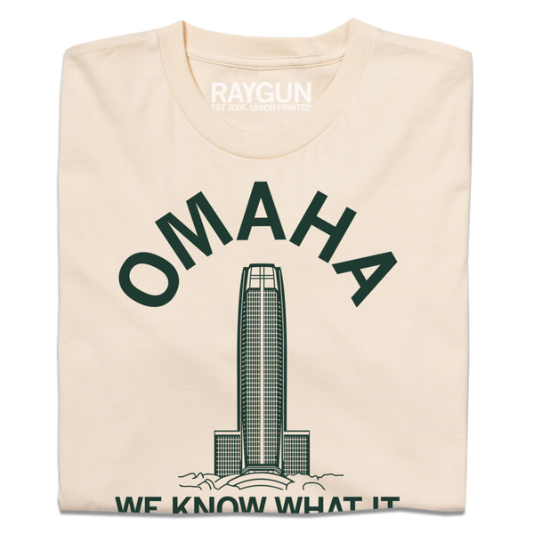 Omaha: We Know What It Looks Like