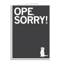 Ope Sorry Greeting Card