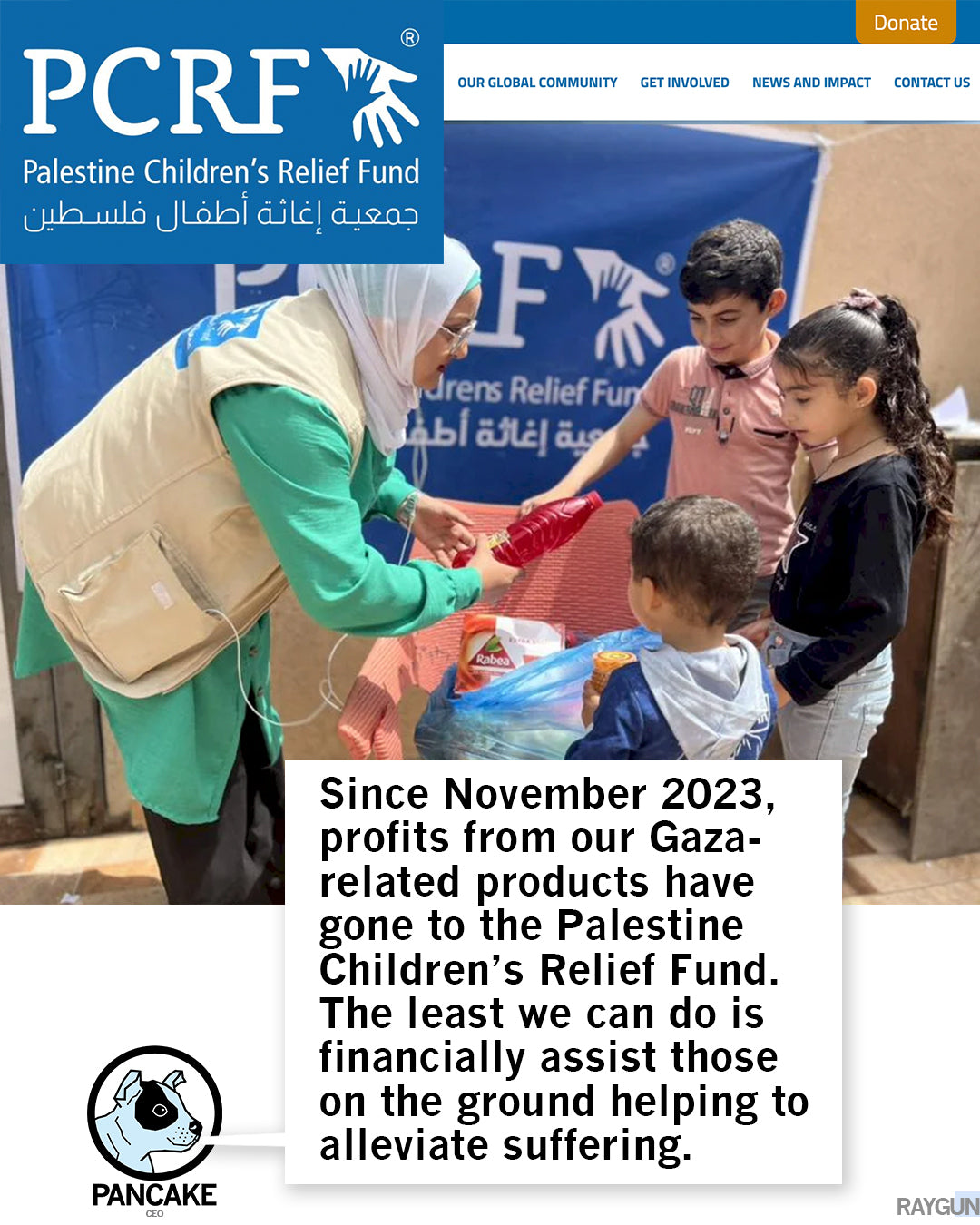 Image of the Palestine Children's Relief Fund (PCRF) homepage with RAYGUN's dog mascot, Pancake, commenting below 